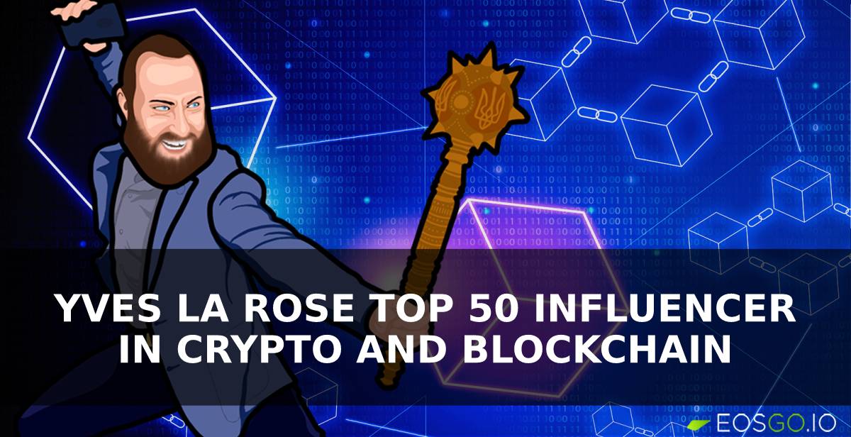 yves-la-rose-named-as-top-50-influencer-in-crypto-and-blockchain.jpg